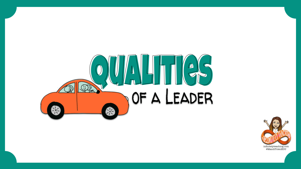 Qualities of a&nbsp;Leader